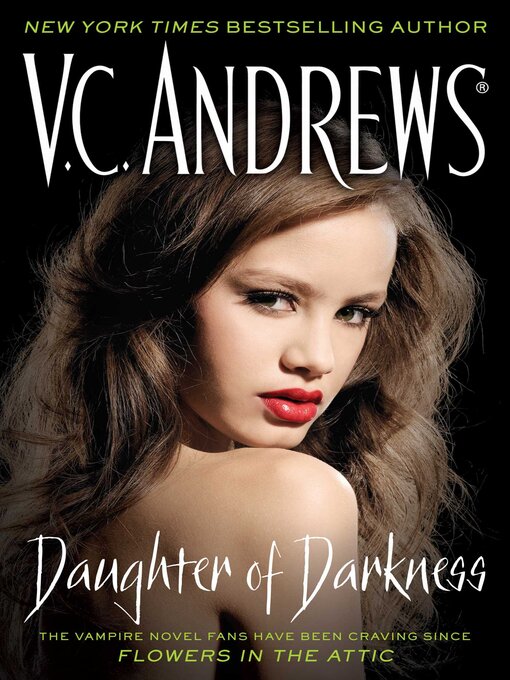 Title details for Daughter of Darkness by V.C. Andrews - Wait list
